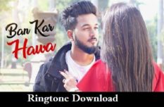 Kahi Bankar Hawa Ringtone Download - Song's Mp3 Ringtone