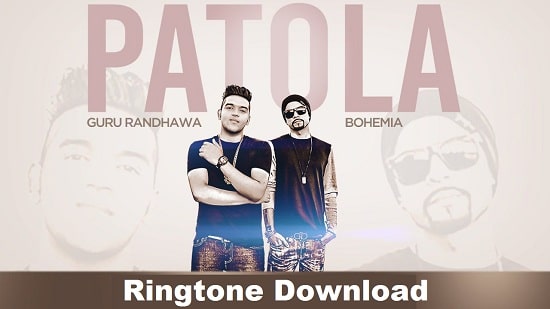 Patola Ringtone Download - Guru Randhawa's Mp3 Ringtone