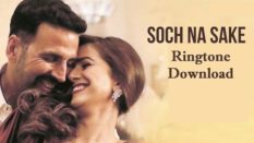 Soch Na Sake Mp3 Ringtone Download - Airlift Latest Tones