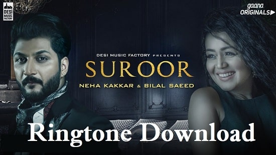 Suroor Ringtone Download - Neha Kakkar Mp3 Ringtone