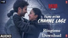 Tujhe Kitna Chahne Lage Hum Ringtone Download - Male And Female Version