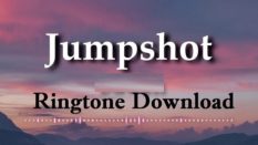 Jumpshot Song Ringtone Download - New Mp3 Mobile Ringtones