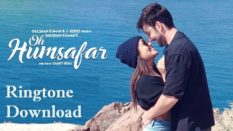 Oh Humsafar Song Ringtone Download - Neha Kakkar Mp3 Ringtones