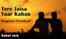 Tere Jaisa Yaar Kahan Ringtone Download - Mp3 Ringtones