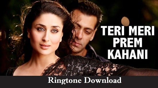 Teri Meri Prem Kahani Ringtone Download - Mp3 Ringtones