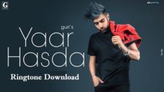 Yaar Hasda Ringtone Download - Guri's Mp3 Ringtones