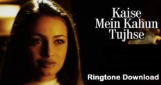 Kaise Main Kahoon Tujhse Flute And Mp3 Ringtone Download 2020