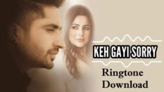 Keh Gayi Sorry Song Ringtone Download - Free Mp3 Instrumental Tones