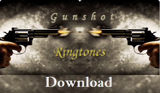 Gunshot Ringtone And Message Download - Sound Mp3 Alarm Tones