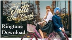 Jatti Da Crush Ringtone Download -Song Mp3 Mobile Ringtones