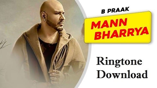 Mann Bharya Ringtone Download - Songs Free Mp3 Mobile Tones