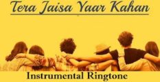 Tere Jaisa Yaar Kahan Instrumental Ringtone Download - Flute Tones