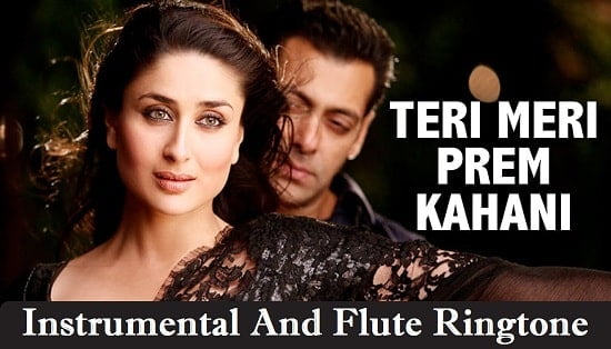 Teri Meri Prem Kahani Instrumental Ringtone Download - Free Flute Tones