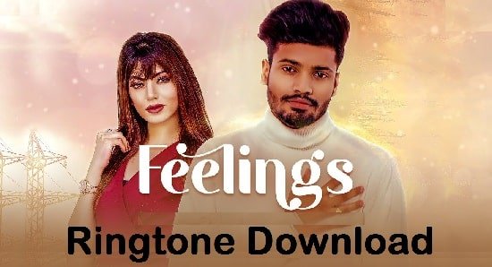 Feelings Song Ringtone Download
