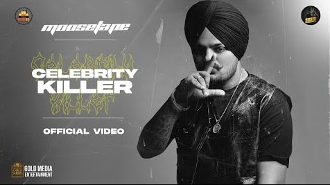 Celebrity Killer – Sidhu Moose Wala Mp3 Song Download