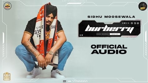 Burberry – Sidhu Moose Wala Mp3 Song Download