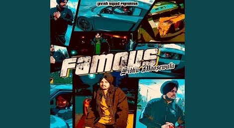 FAMOUS – Sidhu Moose Wala Mp3 Song Download